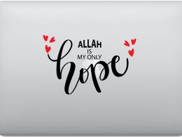 Islamic Laptop Decal - Allah Is My Only Hope